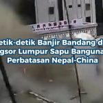 Banjir Bandang Dahsyat Terjang Nepal-Tibet, 95 Orang Tewas dan Ratusan Hilang